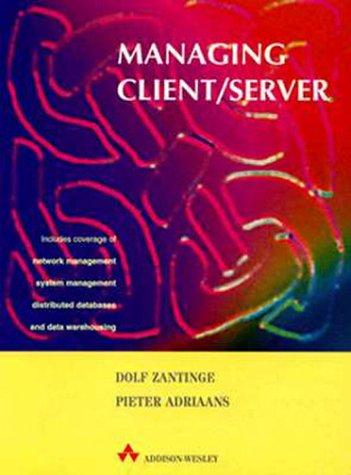 Managing Client/Server Managing Client/Server